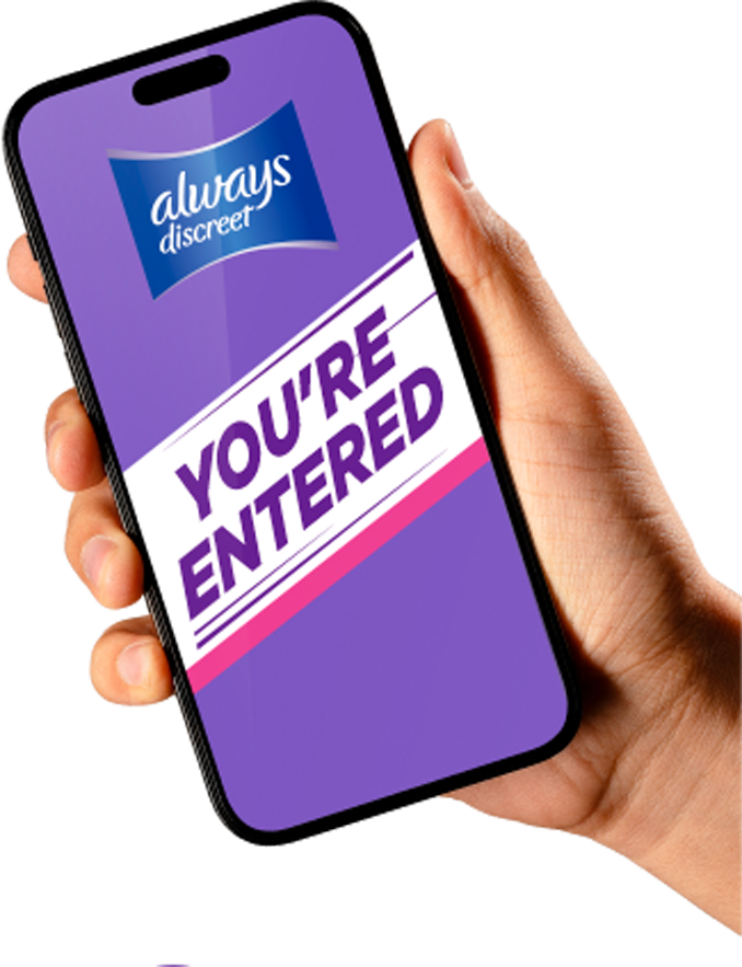 Hand holding a smartphone displaying an Always Discreet 'You're Entered' screen